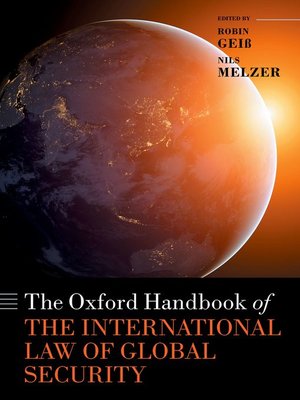 cover image of The Oxford Handbook of the International Law of Global Security